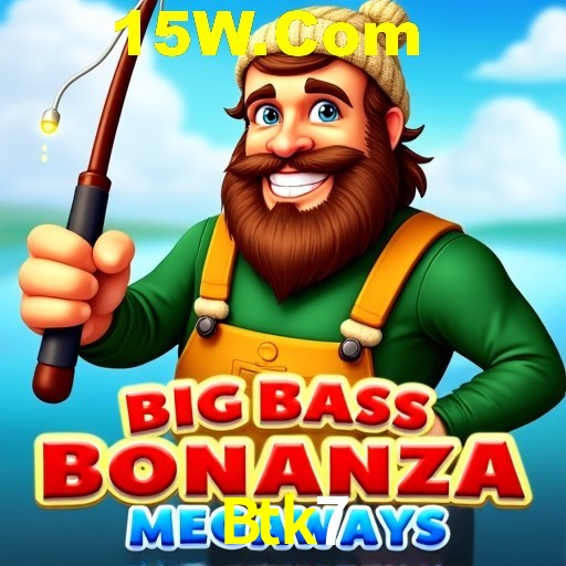 Recursos de Bônus Btk7